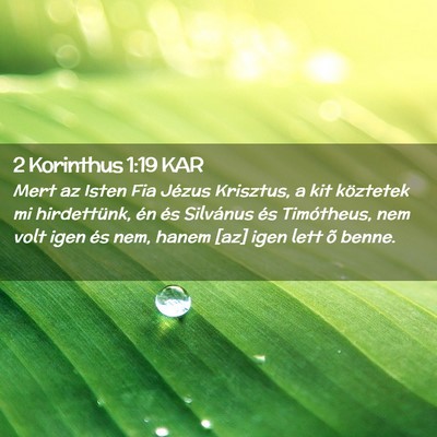 Picture 02 - 2 Korinthus 1:19 KAR - Mert az Isten Fia Jézus Krisztus, a kit - Bible Verse Picture
