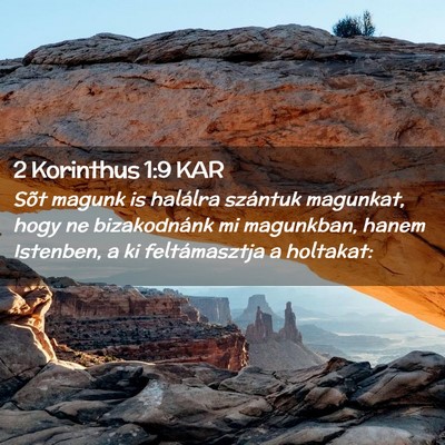 Picture 02 - 2 Korinthus 1:9 KAR - Sõt magunk is halálra szántuk magunkat, hogy - Bible Verse Picture