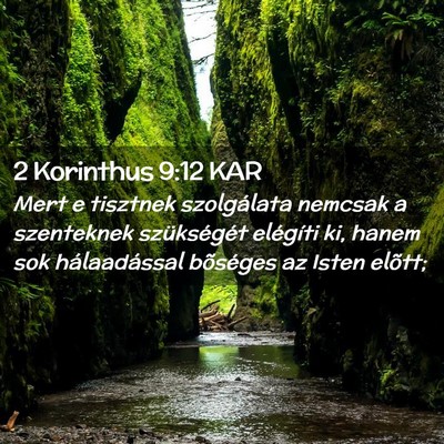 Picture 02 - 2 Korinthus 9:12 KAR - Mert e tisztnek szolgálata nemcsak a szenteknek - Bible Verse Picture