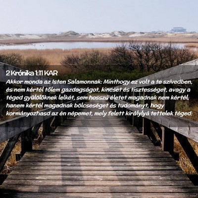 Picture 02 - 2 Krónika 1:11 KAR - Akkor monda az Isten Salamonnak: Minthogy ez volt - Bible Verse Picture