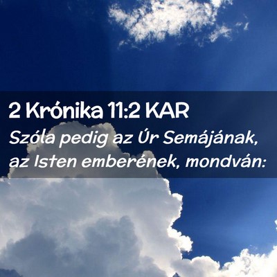 Picture 02 - 2 Krónika 11:2 KAR - Szóla pedig az Úr Semájának, az Isten - Bible Verse Picture