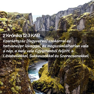 Picture 02 - 2 Krónika 12:3 KAR - Ezerkétszáz [fegyveres] szekérrel és - Bible Verse Picture