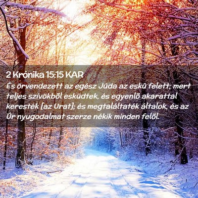 Picture 02 - 2 Krónika 15:15 KAR - És örvendezett az egész Júda az eskû felett; - Bible Verse Picture