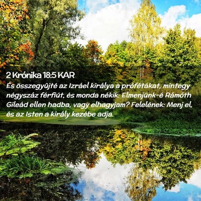 Picture 02 - 2 Krónika 18:5 KAR - És összegyûjté az Izráel királya a - Bible Verse Picture