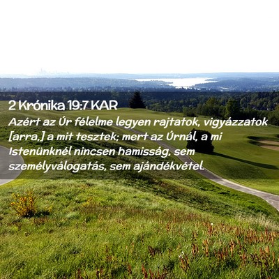 Picture 02 - 2 Krónika 19:7 KAR - Azért az Úr félelme legyen rajtatok, - Bible Verse Picture