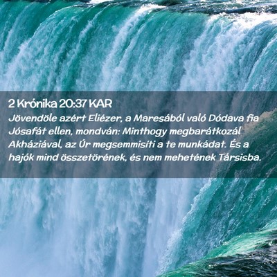 Picture 02 - 2 Krónika 20:37 KAR - Jövendöle azért Eliézer, a Maresából való - Bible Verse Picture