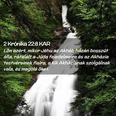 Picture 02 - 2 Krónika 22:8 KAR - Lõn azért, mikor Jéhu az Akháb házán - Bible Verse Picture