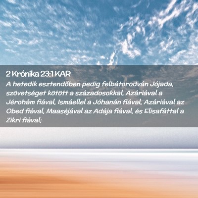 Picture 02 - 2 Krónika 23:1 KAR - A hetedik esztendõben pedig felbátorodván - Bible Verse Picture