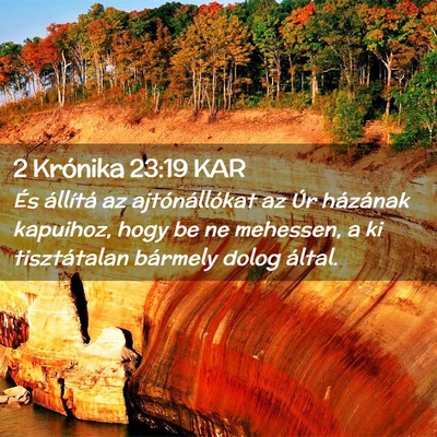 Picture 02 - 2 Krónika 23:19 KAR - És állítá az ajtónállókat az Úr házának - Bible Verse Picture