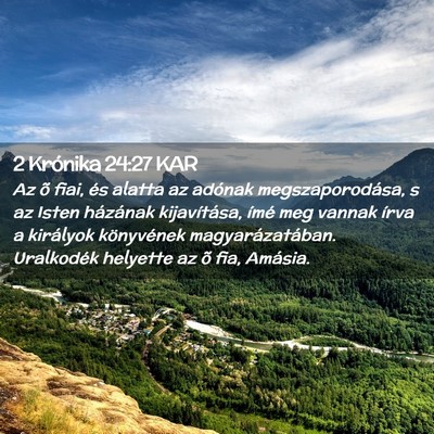 Picture 02 - 2 Krónika 24:27 KAR - Az õ fiai, és alatta az adónak - Bible Verse Picture