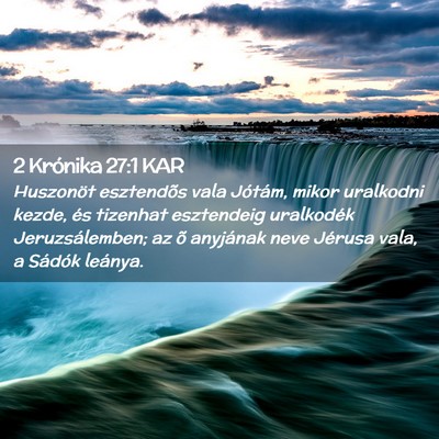 Picture 02 - 2 Krónika 27:1 KAR - Huszonöt esztendõs vala Jótám, mikor - Bible Verse Picture
