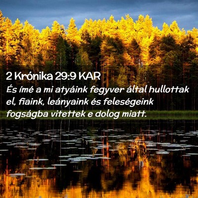 Picture 02 - 2 Krónika 29:9 KAR - És ímé a mi atyáink fegyver által hullottak - Bible Verse Picture