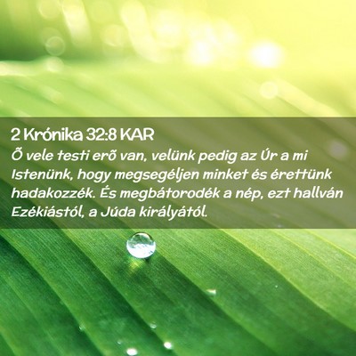 Picture 02 - 2 Krónika 32:8 KAR - Õ vele testi erõ van, velünk pedig az Úr a mi - Bible Verse Picture