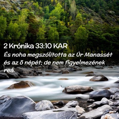 Picture 02 - 2 Krónika 33:10 KAR - És noha megszólította az Úr Manassét és az - Bible Verse Picture