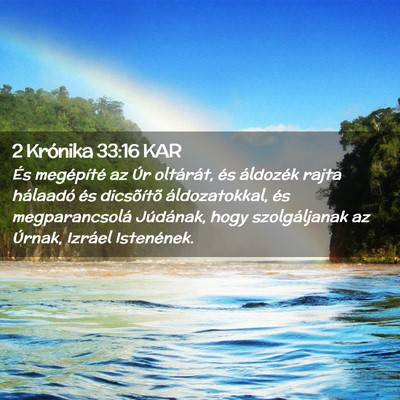 Picture 02 - 2 Krónika 33:16 KAR - És megépíté az Úr oltárát, és áldozék - Bible Verse Picture