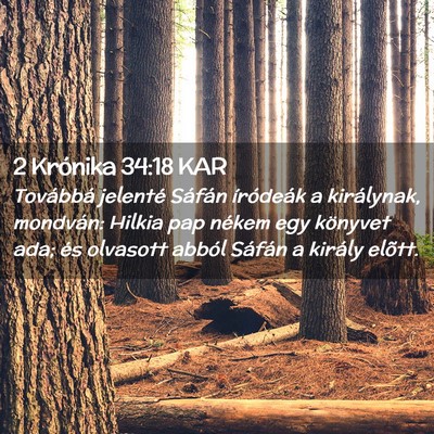 Picture 02 - 2 Krónika 34:18 KAR - Továbbá jelenté Sáfán íródeák a - Bible Verse Picture