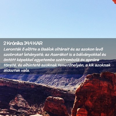 Picture 02 - 2 Krónika 34:4 KAR - Leronták õ elõtte a Baálok oltárait és az - Bible Verse Picture