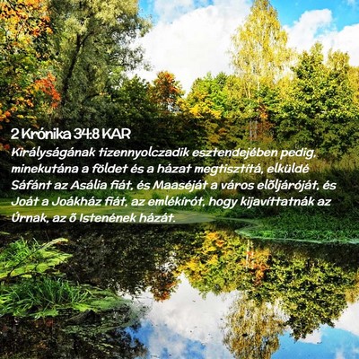 Picture 02 - 2 Krónika 34:8 KAR - Királyságának tizennyolczadik esztendejében - Bible Verse Picture