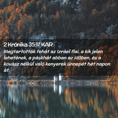 Picture 02 - 2 Krónika 35:17 KAR - Megtartották tehát az Izráel fiai, a kik jelen - Bible Verse Picture