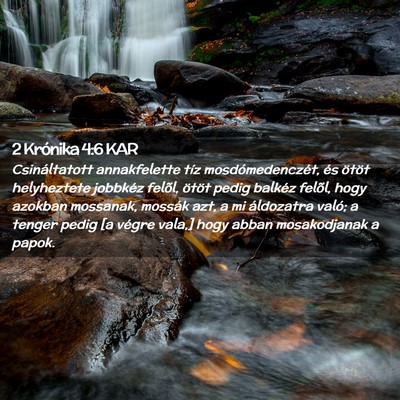 Picture 02 - 2 Krónika 4:6 KAR - Csináltatott annakfelette tíz mosdómedenczét, - Bible Verse Picture