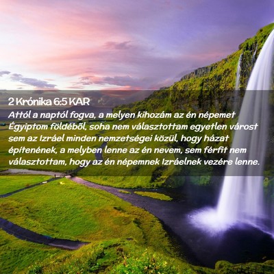 Picture 02 - 2 Krónika 6:5 KAR - Attól a naptól fogva, a melyen kihozám az én - Bible Verse Picture