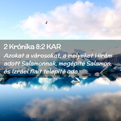 Picture 02 - 2 Krónika 8:2 KAR - Azokat a városokat, a melyeket Hirám adott - Bible Verse Picture