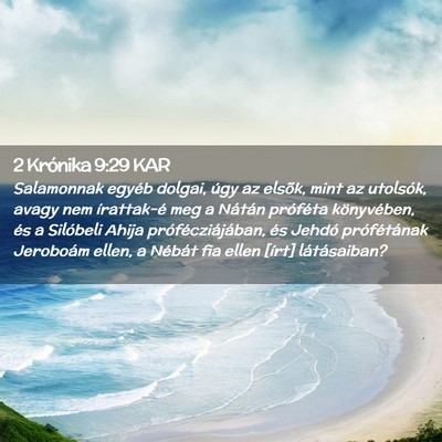Picture 02 - 2 Krónika 9:29 KAR - Salamonnak egyéb dolgai, úgy az elsõk, mint az - Bible Verse Picture