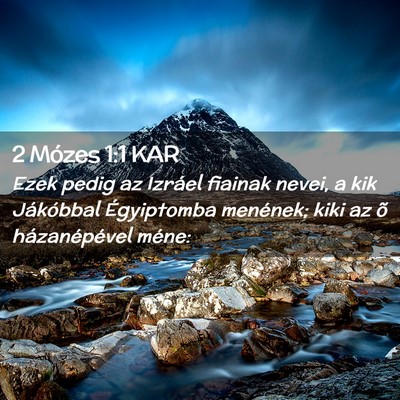 Picture 02 - 2 Mózes 1:1 KAR - Ezek pedig az Izráel fiainak nevei, a kik - Bible Verse Picture