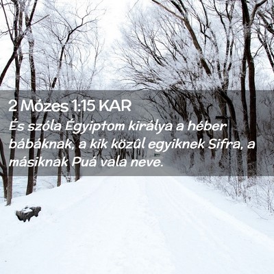 Picture 02 - 2 Mózes 1:15 KAR - És szóla Égyiptom királya a héber - Bible Verse Picture