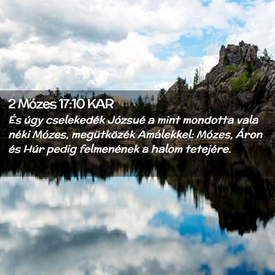 Picture 02 - 2 Mózes 17:10 KAR - És úgy cselekedék Józsué a mint mondotta - Bible Verse Picture
