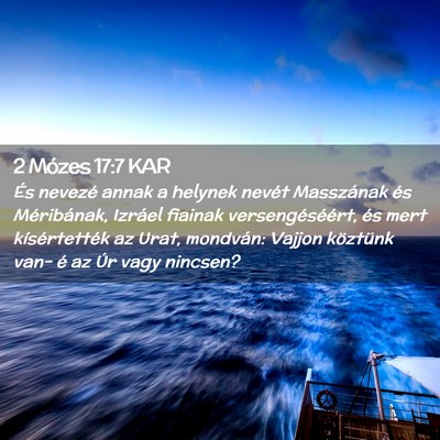 Picture 02 - 2 Mózes 17:7 KAR - És nevezé annak a helynek nevét Masszának és - Bible Verse Picture