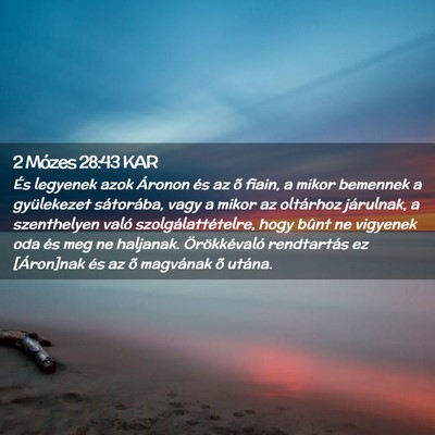 Picture 02 - 2 Mózes 28:43 KAR - És legyenek azok Áronon és az õ fiain, a - Bible Verse Picture