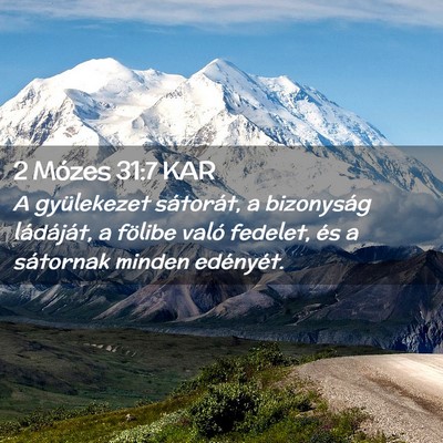Picture 02 - 2 Mózes 31:7 KAR - A gyülekezet sátorát, a bizonyság ládáját, - Bible Verse Picture