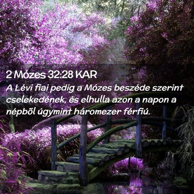 Picture 02 - 2 Mózes 32:28 KAR - A Lévi fiai pedig a Mózes beszéde szerint - Bible Verse Picture