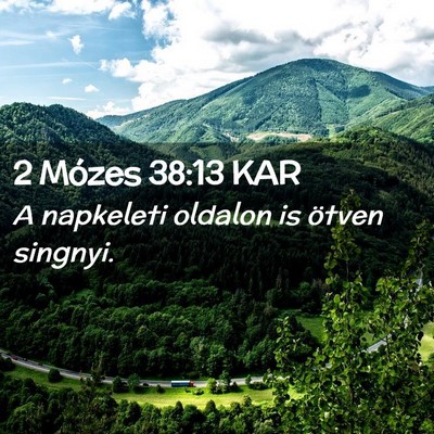 Picture 02 - 2 Mózes 38:13 KAR - A napkeleti oldalon is ötven - Bible Verse Picture