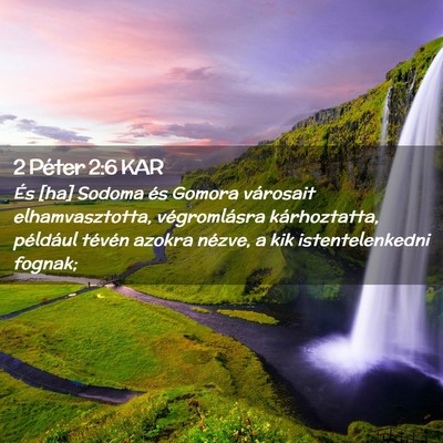 Picture 02 - 2 Péter 2:6 KAR - És [ha] Sodoma és Gomora városait - Bible Verse Picture