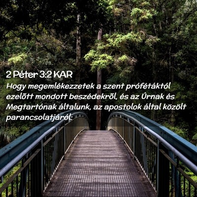 Picture 02 - 2 Péter 3:2 KAR - Hogy megemlékezzetek a szent prófétáktól - Bible Verse Picture