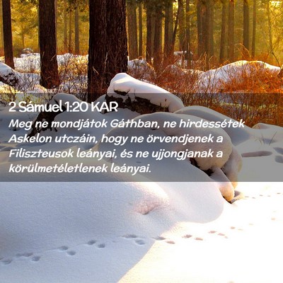 Picture 02 - 2 Sámuel 1:20 KAR - Meg ne mondjátok Gáthban, ne hirdessétek - Bible Verse Picture