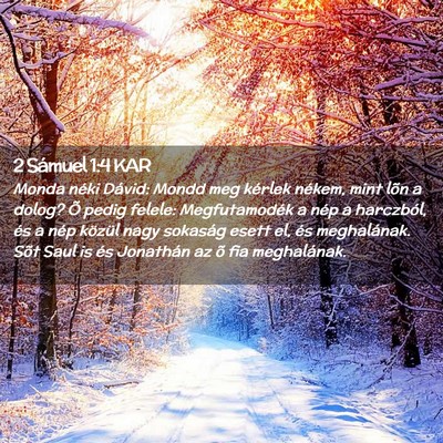 Picture 02 - 2 Sámuel 1:4 KAR - Monda néki Dávid: Mondd meg kérlek nékem, - Bible Verse Picture
