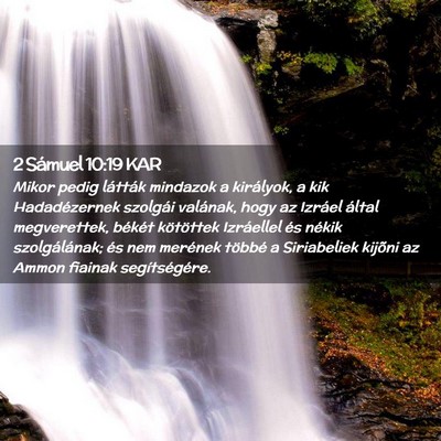Picture 02 - 2 Sámuel 10:19 KAR - Mikor pedig látták mindazok a királyok, a kik - Bible Verse Picture