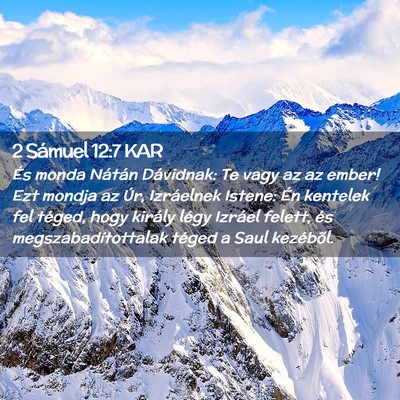Picture 02 - 2 Sámuel 12:7 KAR - És monda Nátán Dávidnak: Te vagy az az ember! - Bible Verse Picture