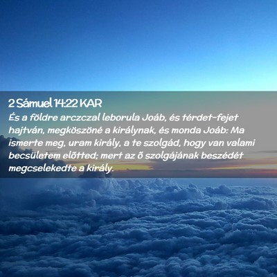 Picture 02 - 2 Sámuel 14:22 KAR - És a földre arczczal leborula Joáb, és - Bible Verse Picture