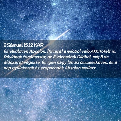 Picture 02 - 2 Sámuel 15:12 KAR - És elküldvén Absolon, [hivatá] a Gilóból - Bible Verse Picture