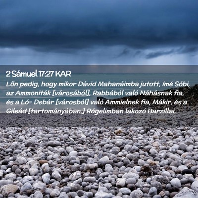 Picture 02 - 2 Sámuel 17:27 KAR - Lõn pedig, hogy mikor Dávid Mahanáimba jutott, - Bible Verse Picture
