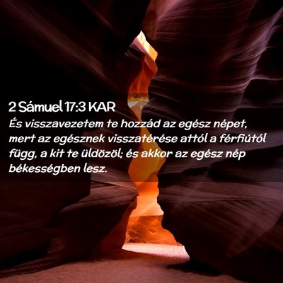 Picture 02 - 2 Sámuel 17:3 KAR - És visszavezetem te hozzád az egész népet, - Bible Verse Picture