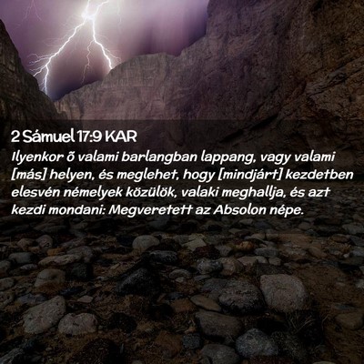 Picture 02 - 2 Sámuel 17:9 KAR - Ilyenkor õ valami barlangban lappang, vagy - Bible Verse Picture
