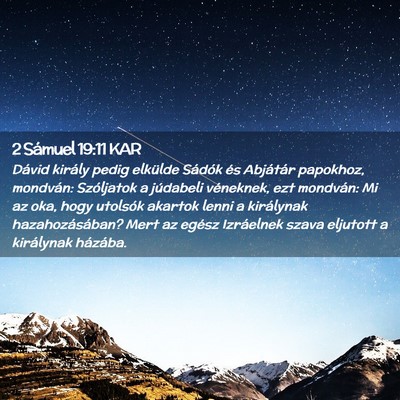 Picture 02 - 2 Sámuel 19:11 KAR - Dávid király pedig elkülde Sádók és - Bible Verse Picture