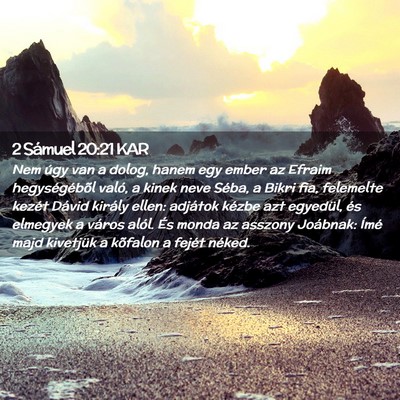 Picture 02 - 2 Sámuel 20:21 KAR - Nem úgy van a dolog, hanem egy ember az Efraim - Bible Verse Picture