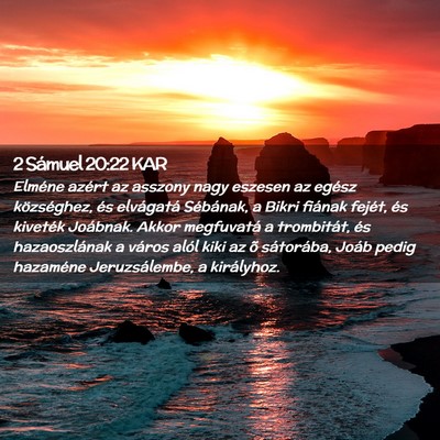 Picture 02 - 2 Sámuel 20:22 KAR - Elméne azért az asszony nagy eszesen az egész - Bible Verse Picture