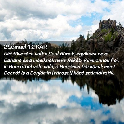 Picture 02 - 2 Sámuel 4:2 KAR - Két fõvezére volt a Saul fiának, egyiknek - Bible Verse Picture